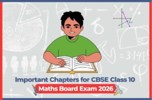 Class 10 Maths Board Exam